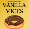 Vanilla Vices