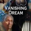 Vanishing Dream