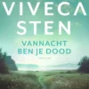 Vannacht ben je dood