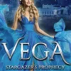 Vega: Stargazers' Prophecy