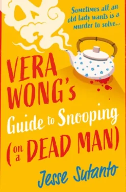 Vera Wong’s Guide to Snooping (on a Dead Man)