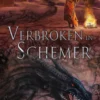 Verbroken in schemer