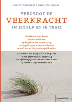 Vergroot de veerkracht in jezelf en je team