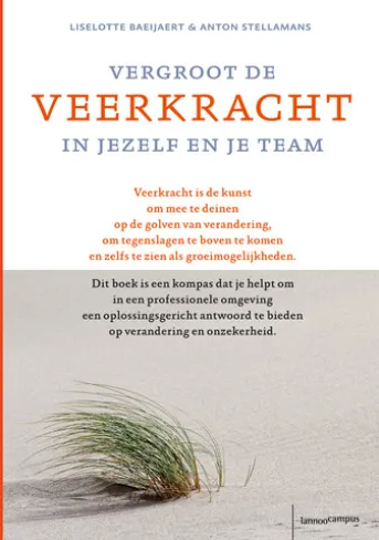 Vergroot de veerkracht in jezelf en je team