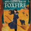 Verity Vox and the Curse of Foxfire