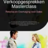 Verkoopgesprekken Masterclass