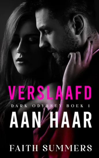 Verslaafd aan haar