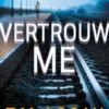 Vertrouw me