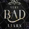 Very bad liars