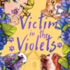 Victim in the Violets (Nederlands)