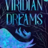 Viridian Dreams