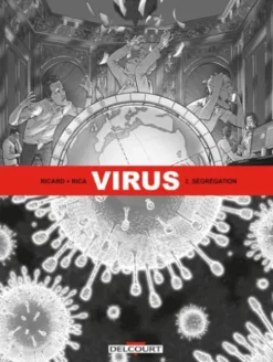 Virus T02 - Ségrégation