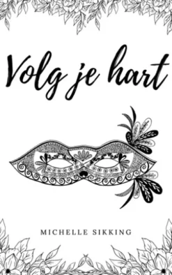Volg je hart