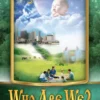 Volume V: Who Are We?