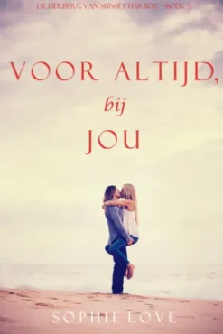 Voor altijd, bij jou (De Herberg van Sunset Harbor—Boek 3)
