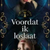 Voordat ik loslaat