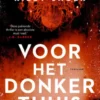 Voor het donker thuis
