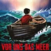Vor uns das Meer: Die Graphic Novel