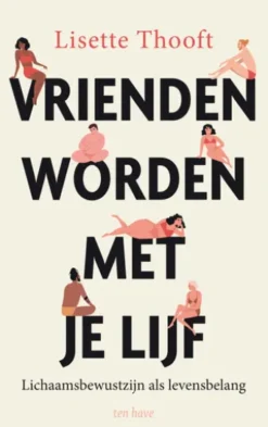 Vrienden worden met je lijf