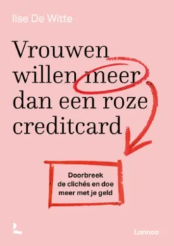 Vrouwen willen meer dan een roze creditcard