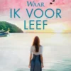 Waar ik voor leef