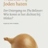Waarom wij Joden haten