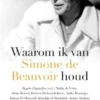 Waarom ik van Simone de Beauvoir houd