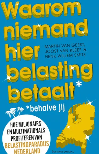Waarom niemand hier belasting betaalt - behalve jij