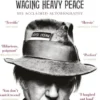 Waging Heavy Peace