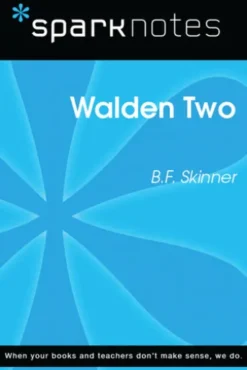 Walden Two (SparkNotes Literature Guide)