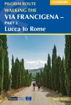 Walking the Via Francigena Pilgrim Route - Part 3