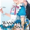 Wanna Be My Dress-Up Lover?