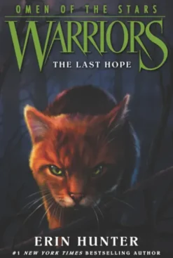 Warriors: Omen of the Stars #6: The Last Hope