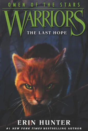 Warriors: Omen of the Stars #6: The Last Hope