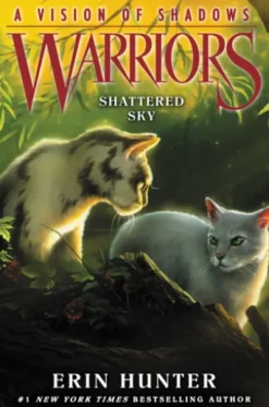 Warriors: A Vision of Shadows #3: Shattered Sky