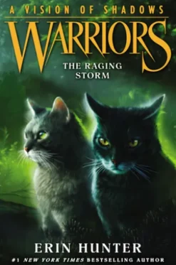 Warriors: A Vision of Shadows #6: The Raging Storm