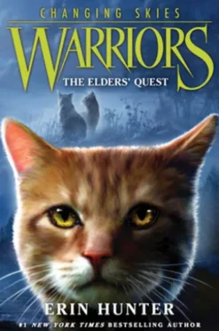 Warriors: Changing Skies #1: The Elders' Quest