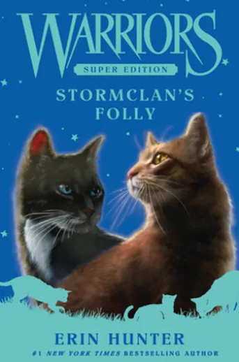 Warriors Super Edition: StormClan's Folly