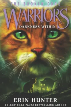 Warriors: The Broken Code #4: Darkness Within