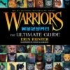 Warriors: The Ultimate Guide