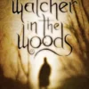 Watcher in the Woods