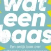 Wat een baas