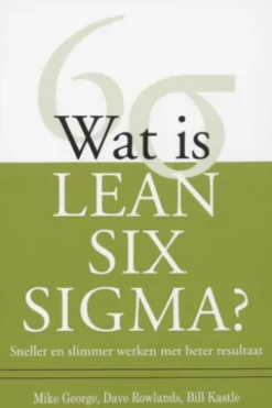 Wat is Lean Six Sigma?