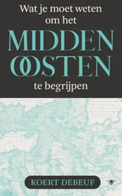 Wat je moet weten om het Midden-Oosten te begrijpen