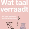 Wat taal verraadt