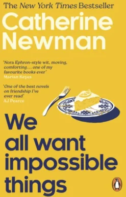 We All Want Impossible Things