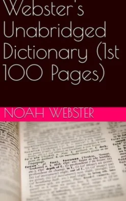 Webster's Unabridged Dictionary (1st 100 Pages)