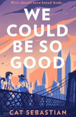 We Could Be So Good
