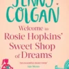 Welcome To Rosie Hopkins' Sweetshop Of Dreams