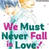 We Must Never Fall in Love! 4